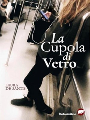 cover image of La cupola di vetro